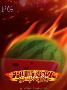Descubra o Fascinante Mundo de FruitNovaSuper60: Entretenimento Online com Ajwin