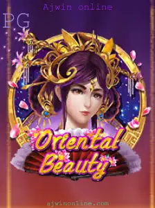 Descubra a Fascinante Experiência de Jogo com OrientalBeauty e Ajwin Online